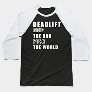 HOW TO DEADLIFT Baseball T-Shirt